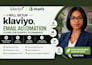 setup klaviyo, email automation flows for shopify,ecommerce